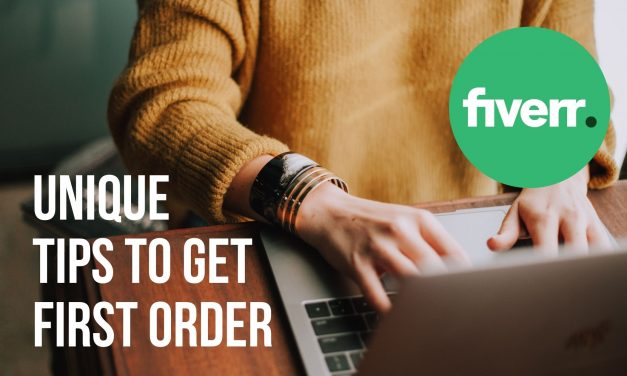 What are some very unique tips to get first order on fiverr?