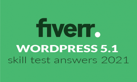 fiverr wordpress 5.1 skill test answers 2022