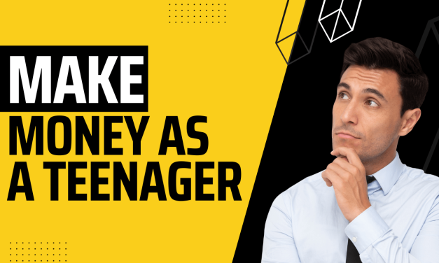 Broke to Boss- How to Make Money as a Teenager
